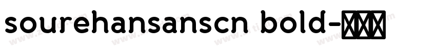 sourehansanscn bold字体转换